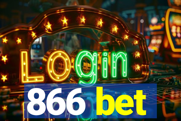 866 bet
